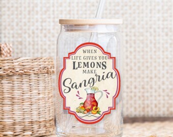 When Life Gives You Lemons Make Sangria | 16 oz Libbey Glass Can