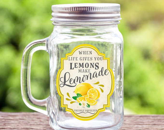Featured listing image: When Life Gives You Lemons Make Lemonade | 16 oz Mason Jar Mug