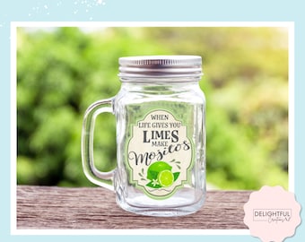 When Life Gives You Limes Make Mojitos | 16 oz Mason Jar Mug