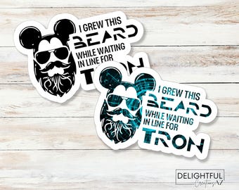 I grew this beard while waiting in line for Tron