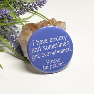 Anxiety Awareness Buttons, Anxiety Awareness Pins, Large Anxiety Awareness Button