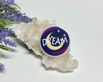 Dream Pinback Button, Dream Image Button, Dream Pin, Dream Badge, Dream Lover Gift, Dream Lover Pinback Button, Dream Pin Back Button