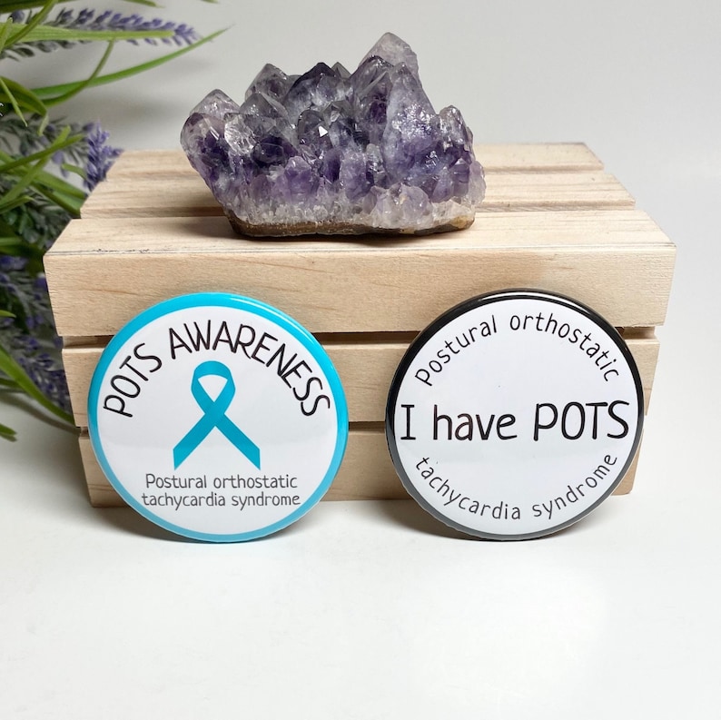 POTS Awareness Button, POTS Pinback Button, Postural Orthostatic Tachycardia Syndrome, POTS Awareness Pinback Button image 1