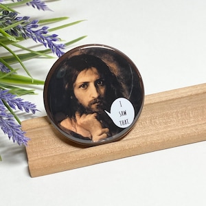 Jesus Magnet, Humorous Jesus Message Magnet, Jesus is Watching Magnet, Large Fridge Magnet