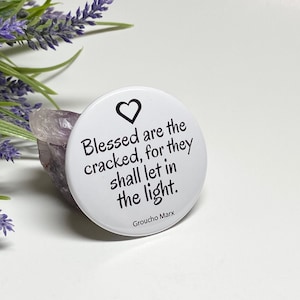Wise Words Button, Groucho Marx Quote Pin, Inspirational Message Pinback Button