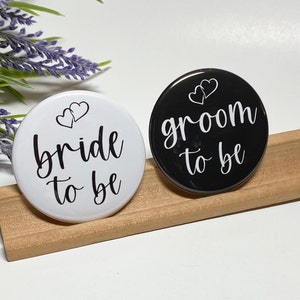 Bride and Groom Buttons, Bride To Be Button, Groom To Be Button, Wedding Shower Buttons, Bride and Groom Pinback Button Set, Wedding Pins