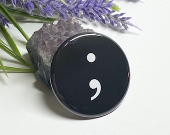 Semi Colon Button, Semi Colon Pin, Suicide Awareness Button, Depression Awareness Button, Semi Colon Pinback Button