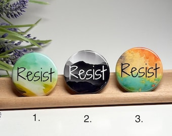 Resist Button, Resist Pinback Button, Message of Resistance