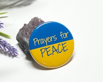 Ukraine Support Button, Prayers for Peace in Ukraine Pin, Ukraine Support Pinback Button, Peace for Ukraine Button