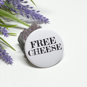 Free Cheese Button, Reservation Dogs Pin, Reservation Dogs Pinback Button, Free Cheese Pin, Rez Dogs Button