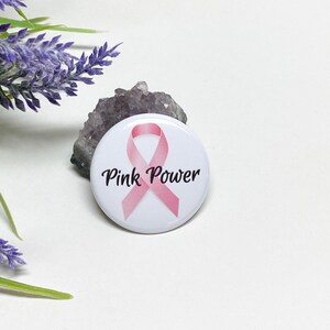 Pink Ribbon Button, Breast Cancer Ribbon Button, Pink Power Button, Pink Ribbon Pinback, Cancer Awareness Ribbon Button, Pink Power Pin