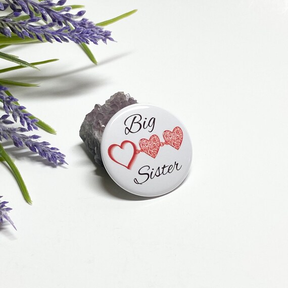 Big Sister Button Big Sister Gift Middle Sister Button | Etsy