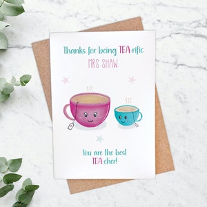 Carte de remerciement personnalisée TEA-cher, carte de professeur Tea-rific, jeu de mots, carte d'amateur de thé