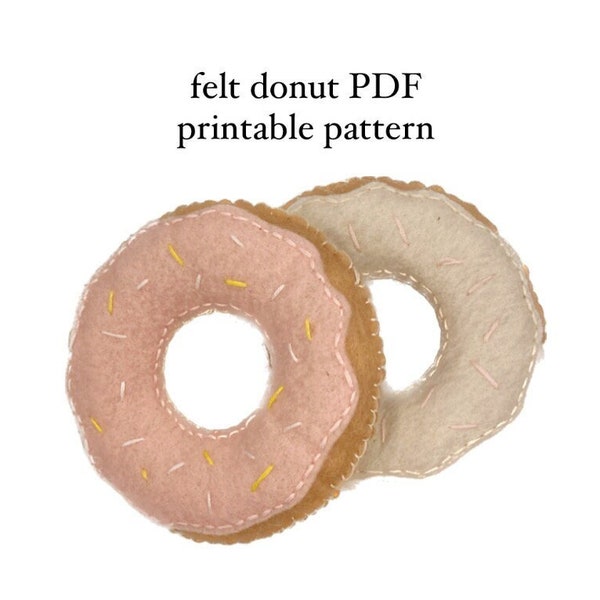 PDF Felt Sewing Donut Pattern, Donut Sewing Pattern, Felt Food Patterns, Digital PDF File Sewing Pattern, Toddler Felt Play Food, Felt Food