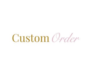 KH CUSTOM ORDER