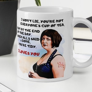 Nessa Quote Mug, Gavin and Stacey Mug, Nessa Gifts, I Wont Lie To You, I Loves You, Mothers Day Gifts