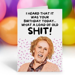 Biglietto di compleanno Catherine Tate, biglietto di compleanno Nan Taylor, biglietto di compleanno divertente, biglietti d'auguri divertenti, biglietto di buon compleanno