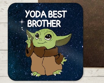 Yoda Best Brother Coaster, Drink Coasters, Funny Brother Gift, Big Brother Gift