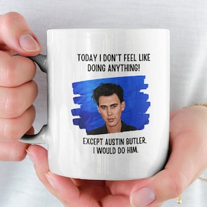Austin Butler Becher, Wichtelgeschenk, Austin Butler Geschenk, Bester Freund Geschenk, Geschenk unter 10, Austin Butler Cup