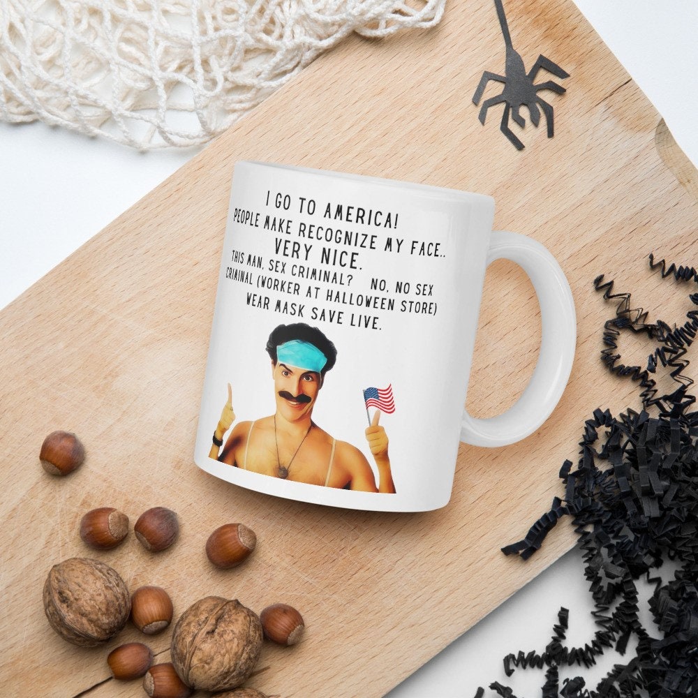 Borat Quote Mug Borat 2 Cup Borat Gifts Borat Movie Mug Etsy