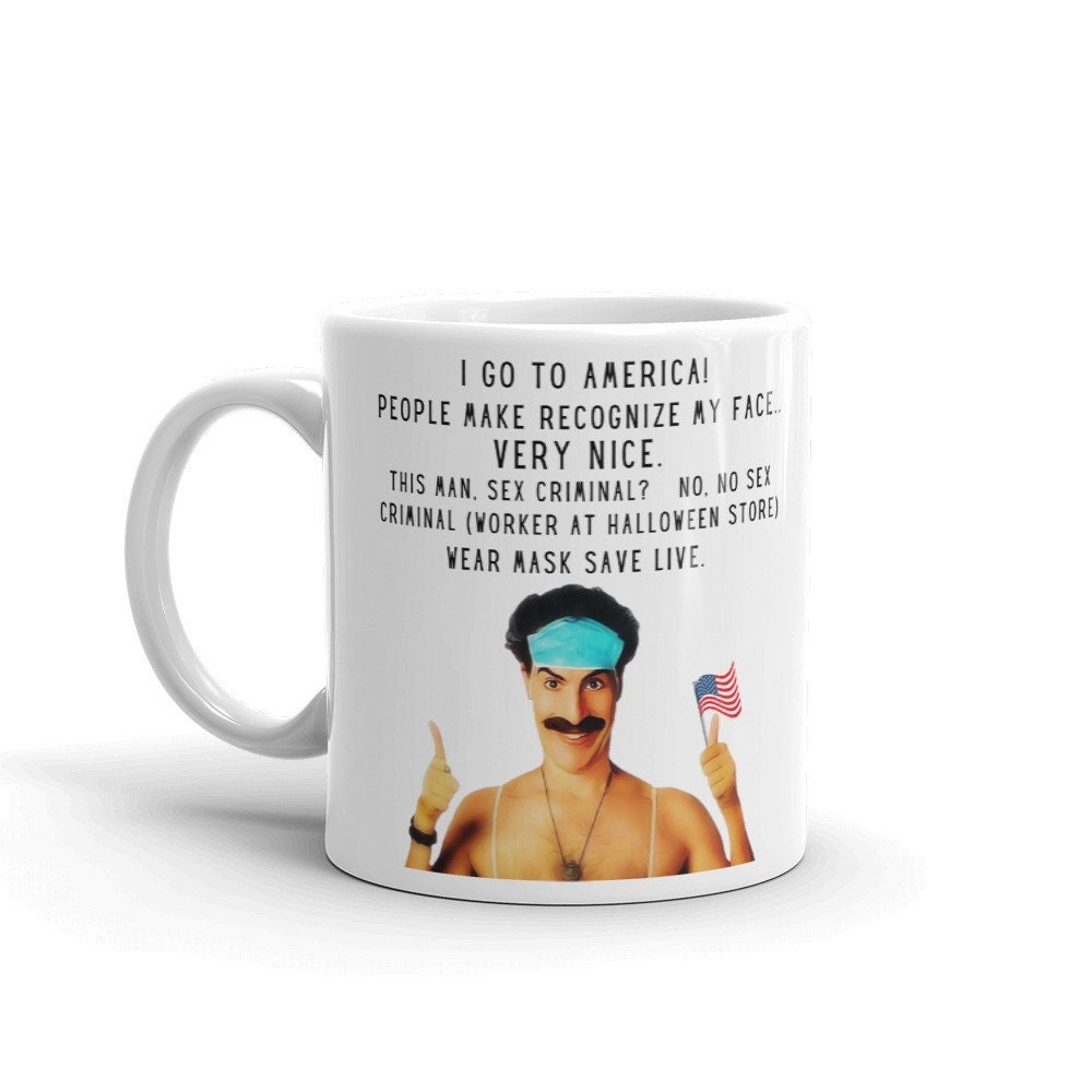 Borat Quote Mug Borat 2 Cup Borat Gifts Borat Movie Mug Etsy