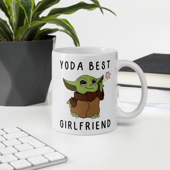 Yoda Best Girlfriend Mug, Funny Mug For Girlfriend, Cute Girlfriend Gift, Yoda Best Mug, Gift For Girlfriend, Best Girlfriend Ever Mug