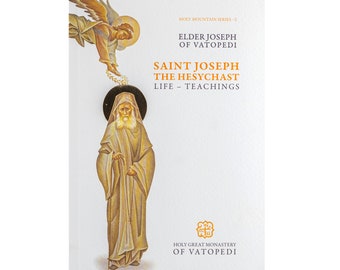 Saint Joseph the Hesychast: Life and Teachings - Paperback