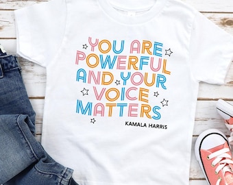 You Are Powerful Toddler & Kids Youth T-Shirt, Youth Kamala Harris Madam Vice President Feminist Justice Equality Kids Tee, Harris 2024