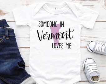 Someone In Vermont Loves Me Toddler Youth Shirt and Baby Bodysuit, Vermont Family Kid Shirt, Family in Vermont, New Baby Gift