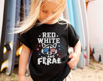 Patriotic Raccoon Red White and Feral Toddler & Kids Youth T-Shirt, Red White And Blue, 4th Of July, July 4th Toddler Tee