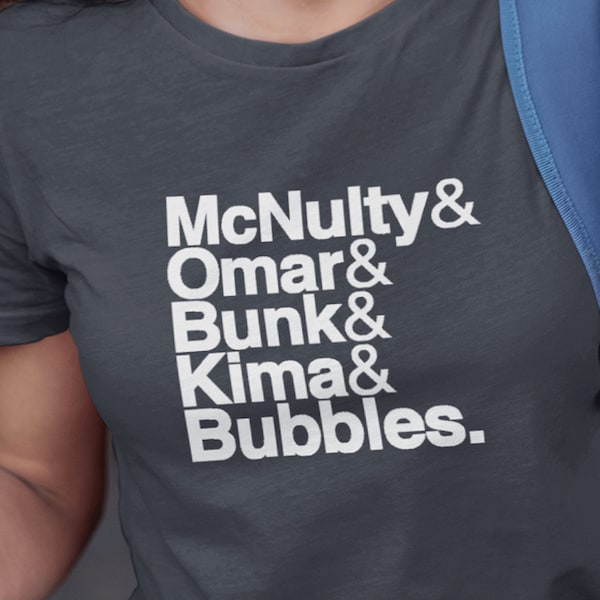 The Wire TV Show T-Shirt - McNulty, Omar, Bunk, Kima, Bubbles