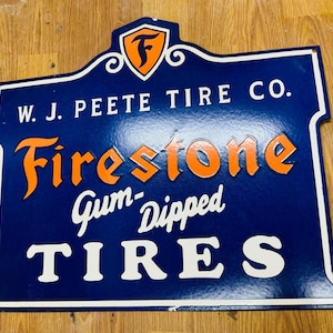 Vintage porcelain enamel Firestone Tires W.J. Peete Tire Co. 28x24 inch single sided advertising sign board