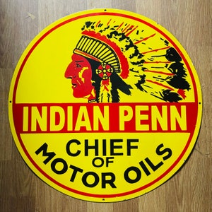 Indian Penn Chief Of Motor Oils Vintage Porcelain Advertising Enamel Sign/ Plate