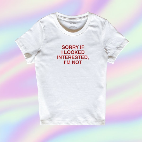 Scusa se sono sembrato interessato, non lo sono! - APRÈS - y2k Crop T-shirt per bambini, T-shirt con testo di slogan divertente, T-shirt per bambini Kawaii a maniche corte, T-shirt grafica