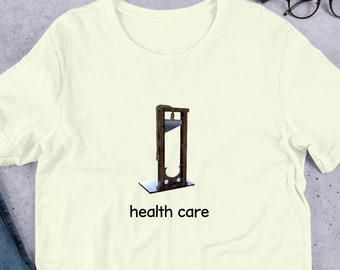 Health Care T-Shirt Y2K Funny Meme Shirt / Weirdcore Clothing / Oddly Specific / Unhinged Shirt / Sassy Shirt / Joke Shirt