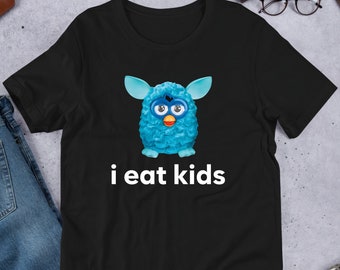 I Eat Kids, Funny Meme Shirt, Ironic Shirt, Oddly Specific, Unhinged Shirt, Cursed, Cringe, Gag Gift, Joke Shirt