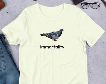 Immortality Pigeon T-Shirt Y2K Funny Meme Shirt / Weirdcore Clothing / Oddly Specific / Unhinged Shirt / Sassy Sayings / Joke Shirt