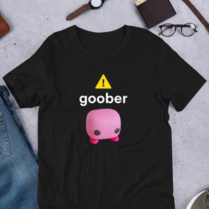 Goober, lustiges Meme Shirt, ironisches Shirt, Weirdcore Kleidung, Shirt Witz Geschenk, eigenartig spezifisch, verdrehtes Bild, verfluchtes Bild