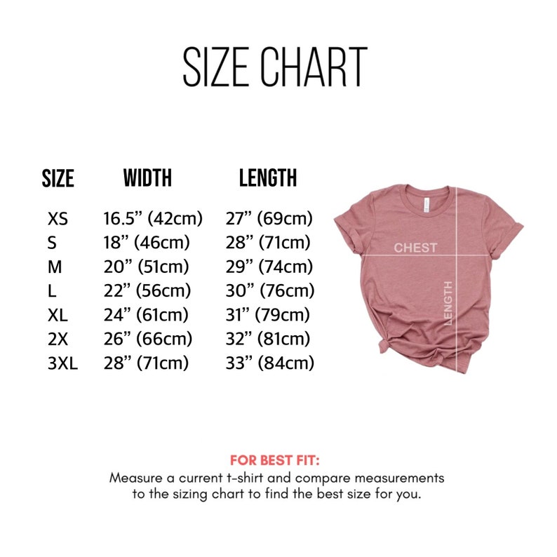 May include: Size chart for a t-shirt with measurements in inches and centimeters. The chart shows the width and length of the shirt in different sizes, from XS to 3XL. The chart also includes a diagram of a t-shirt with labels for chest and length.