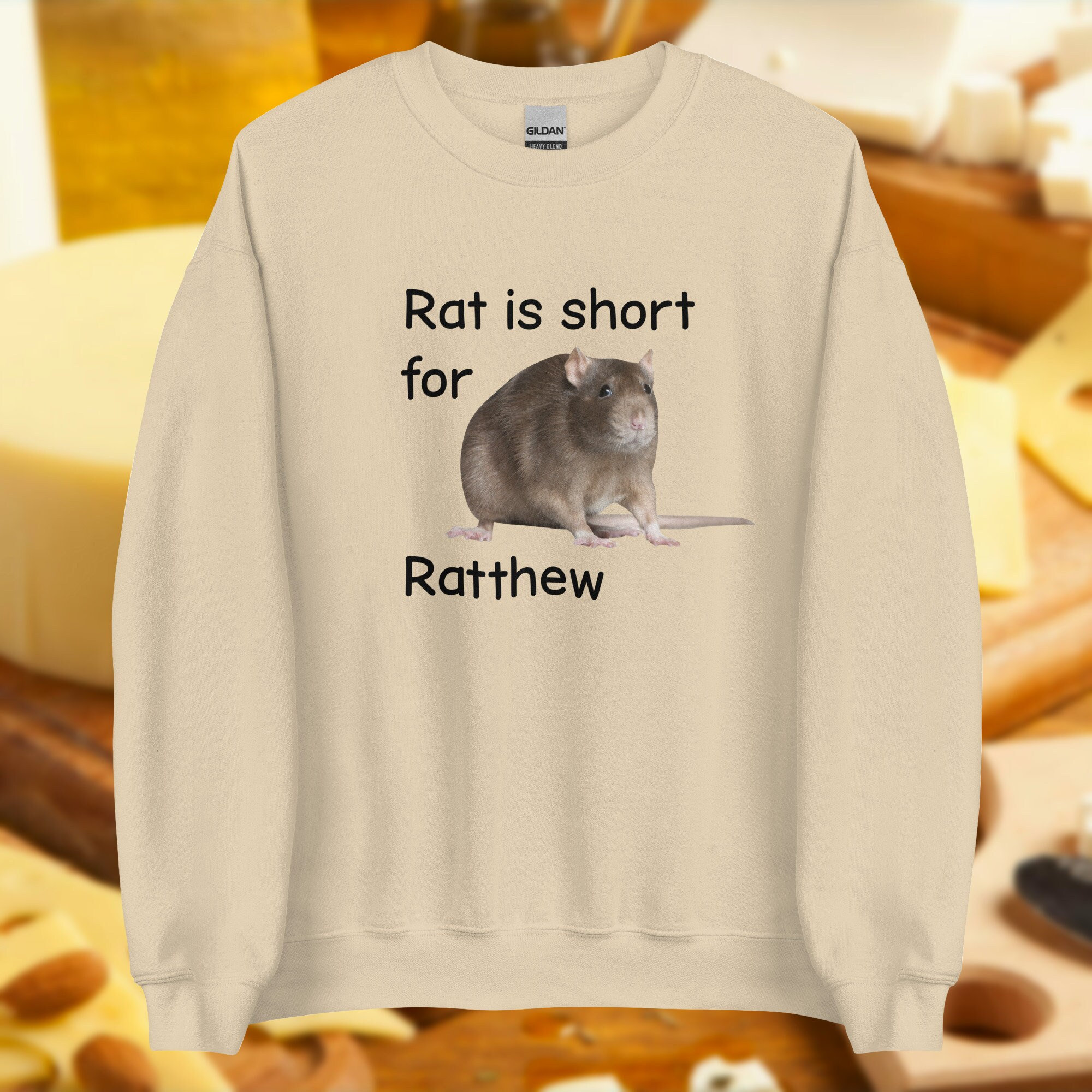 Rat is Short for Ratthew, Funny Meme Sweatshirt, Gift for Friend 