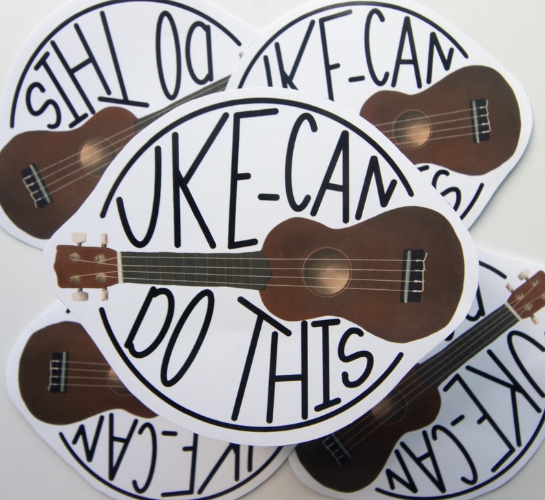 Encouraging Ukulele Sticker Encouraging Pun Sticker Die Cut Etsy