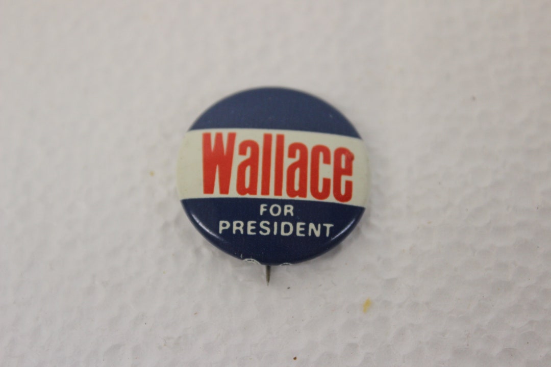 Wallace for President 1968 Pin Etsy