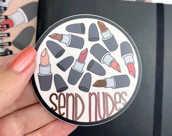 Send Nudes Lipstick Sticker | Neutral Lipstick Custom Vinyl Sticker | MAC Lipstick Inspired Sticker for Planner, Laptop, Decal, Gift Idea