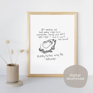 Everything Will Be Alright Positive Affirmation Printable Wall Art | unframed art, mental health poster, inspirational art, positive message