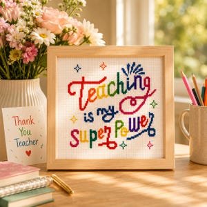 Teaching Is My Super Power Cross Stitch Pattern PDF, Teacher Gift Embroidery, School Decor, Instant Download
