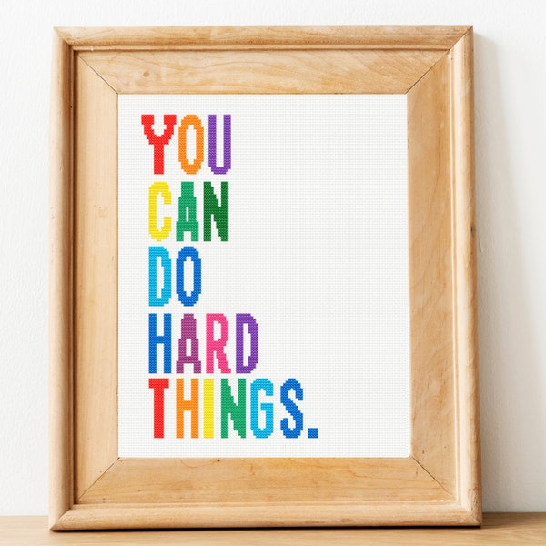 Modern cross stitch pattern rainbow affirmation embroidery | We can do hard things, you can, I can