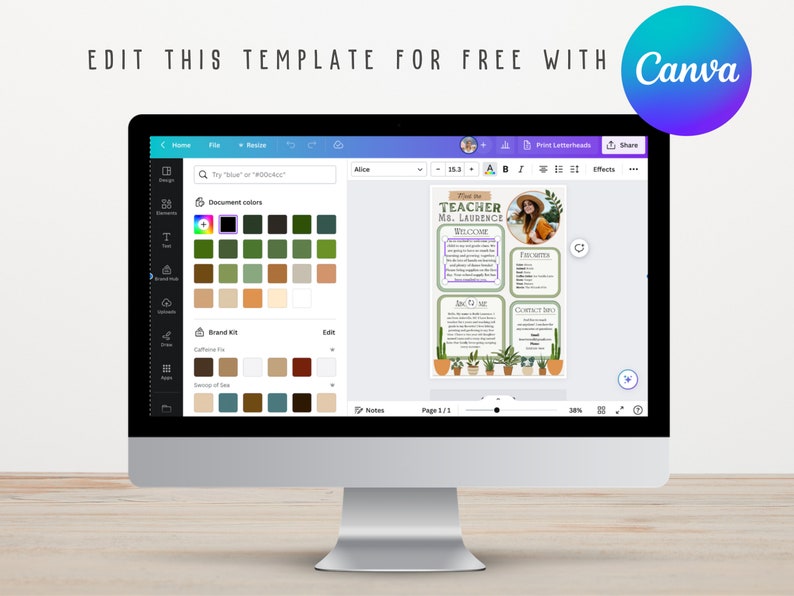 May include: A computer screen displaying a Canva template for a teacher's welcome page. The template features a green and brown color scheme with potted plants and a photo of a teacher. The text on the template reads "This is my teacher, Ms. Laurence." and "Welcome".