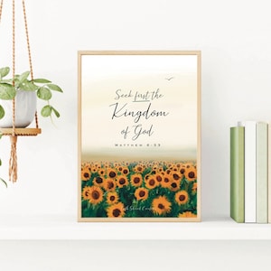 Sunflowers Art Print - Matthew 6:33 | Scripture Wall Art | Home Decor | Faith Print | Bible Verse Prints | Christian Gift | Flowers