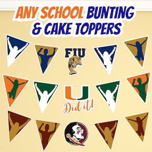 University Bunting Garland and Cake Topper Bundle | college graduation | Any School University acceptance party | You did it