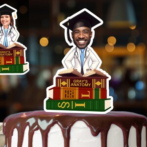 Doctor Graduation Party Cake Toppers fun custom face Decor  Medical School Grad Dr. Cartoon w face Med School Grad Fun cake decoration